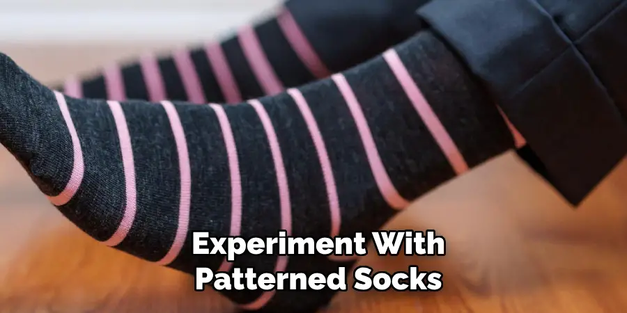 Experiment With Patterned Socks