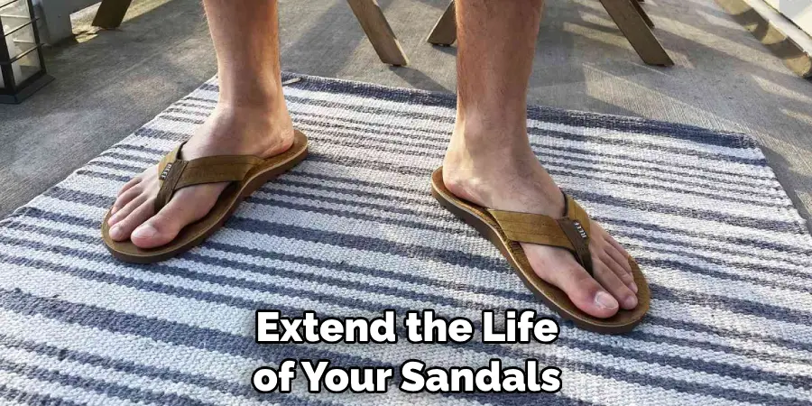 Extend the Life of Your Sandals