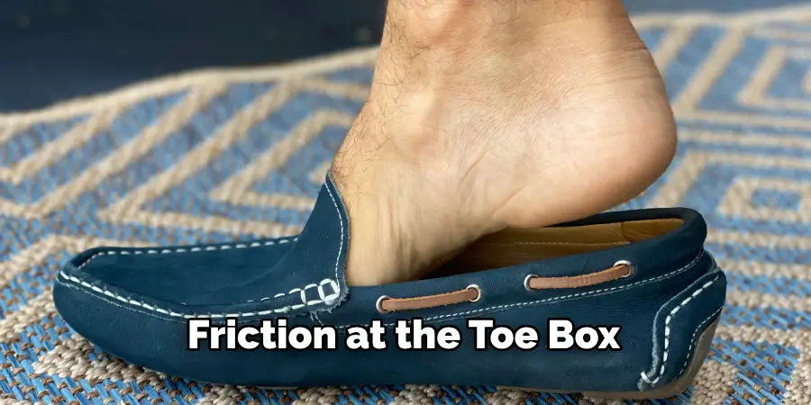 Friction at the Toe Box