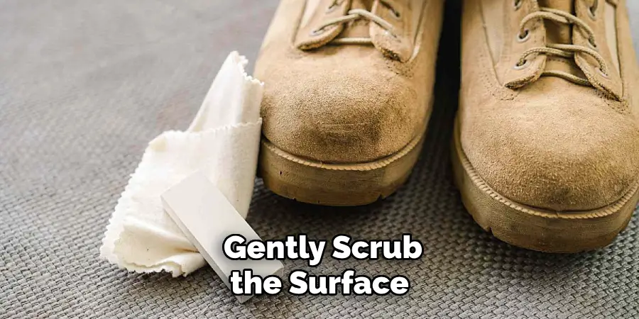 Gently Scrub the Surface