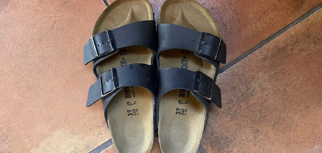 How to Care for Oiled Leather Birkenstocks