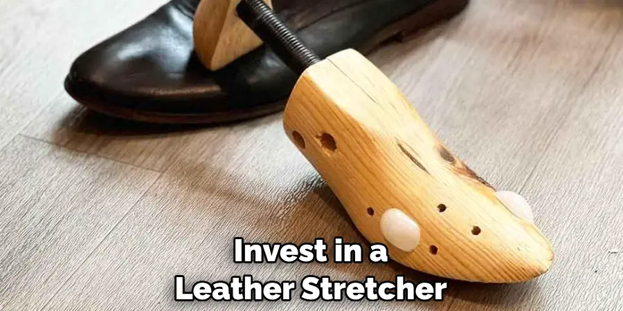 Invest in a Leather Stretcher