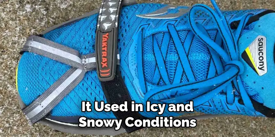 It Used in Icy and Snowy Conditions