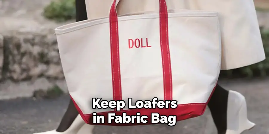 Keep Loafers in Fabric Bag