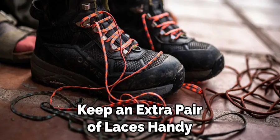 Keep an Extra Pair of Laces Handy