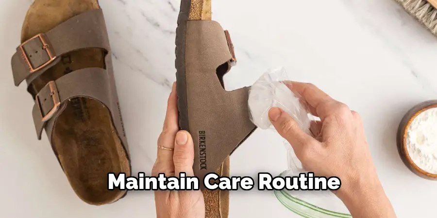 Maintain Care Routine