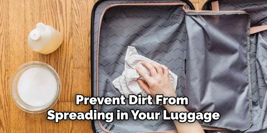 Prevent Dirt From Spreading in Your Luggage