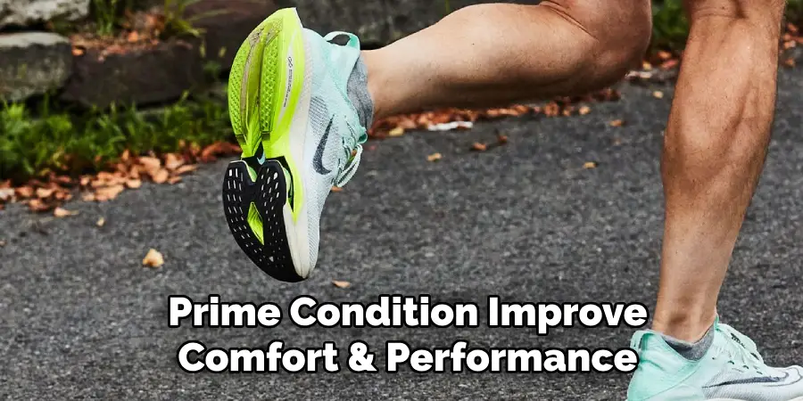 Prime Condition Improve Comfort & Performance