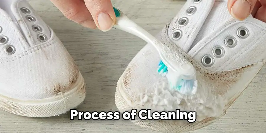 Process of Cleaning 