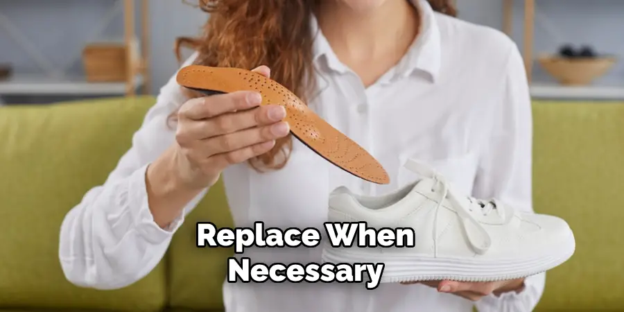 Replace When Necessary
