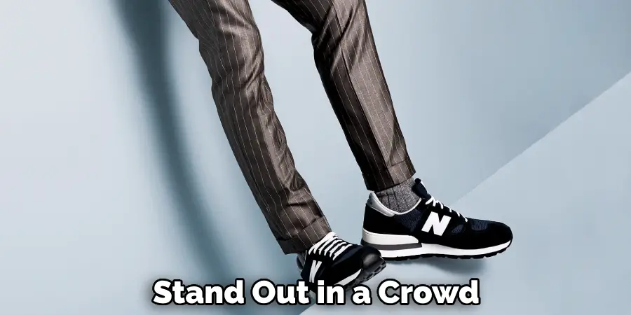 Stand Out in a Crowd