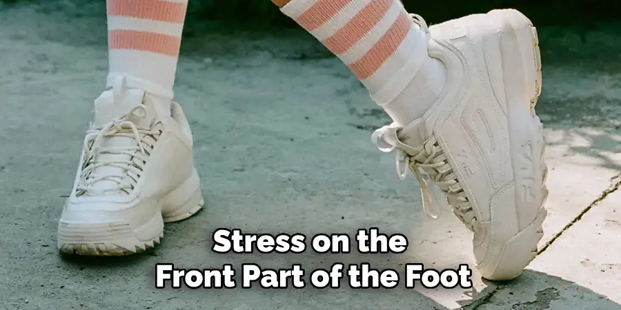 Stress on the Front Part of the Foot