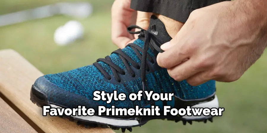 Style of Your Favorite Primeknit Footwear