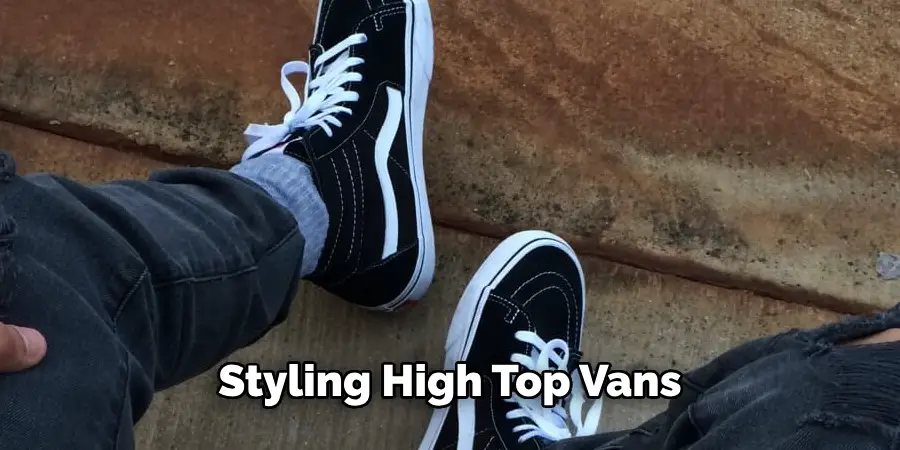 Styling High Top Vans