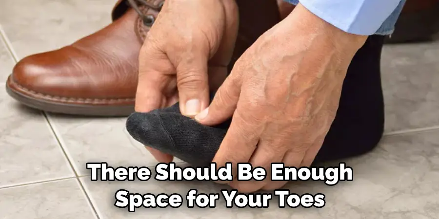 There Should Be Enough Space for Your Toes