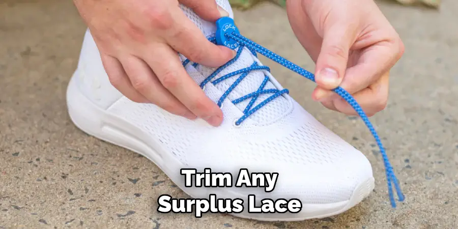 Trim Any Surplus Lace