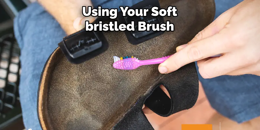 Using Your Soft-bristled Brush