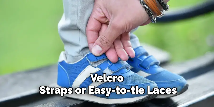 Velcro Straps or Easy-to-tie Laces