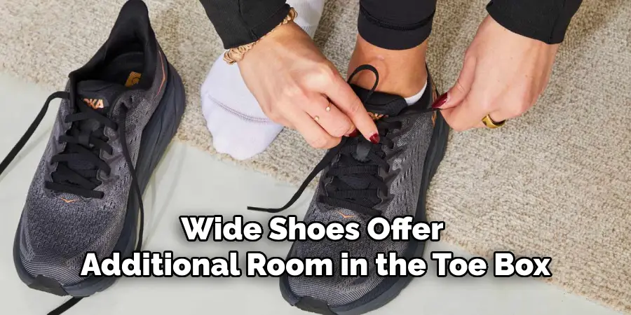 Wide Shoes Offer Additional Room in the Toe Box