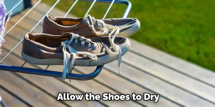 Allow the Shoes to Dry
