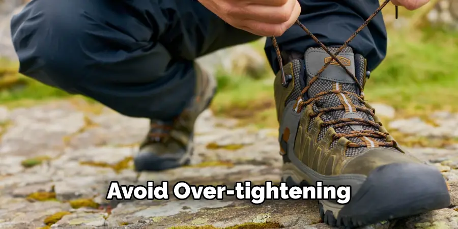 Avoid Over-tightening