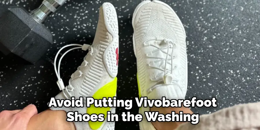 Avoid Putting Vivobarefoot Shoes in the Washing