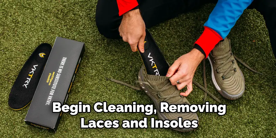 Begin Cleaning, Removing Laces and Insoles