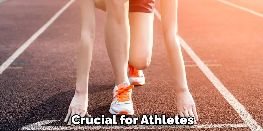 Crucial for Athletes