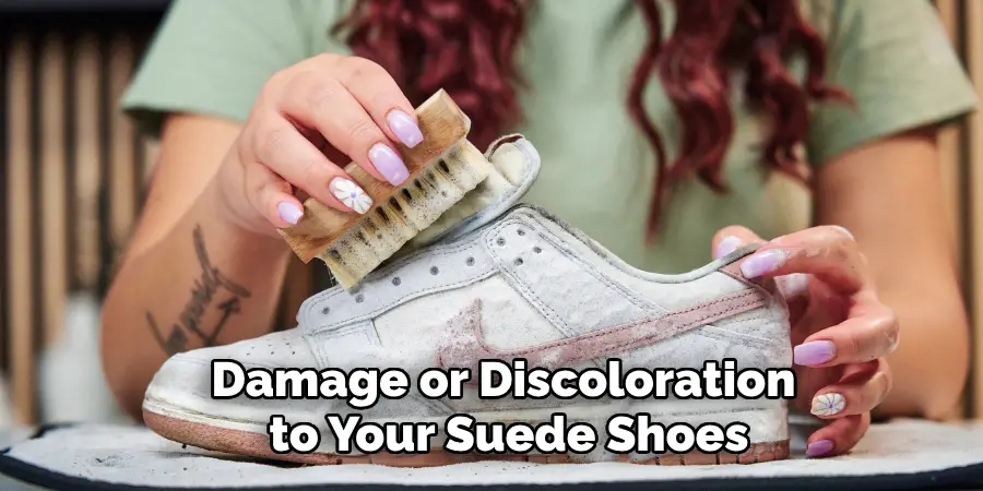 Damage or Discoloration to Your Suede Shoes
