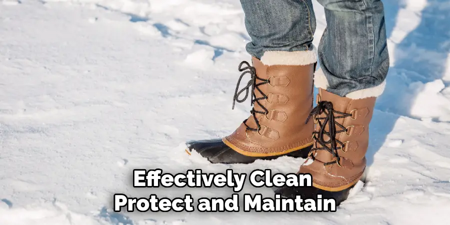 Effectively Clean 
Protect and Maintain