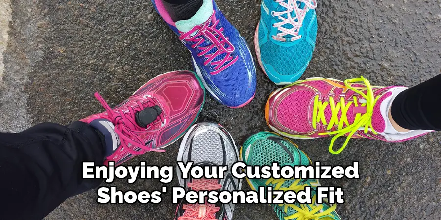 Enjoying Your Customized Shoes' Personalized Fit 