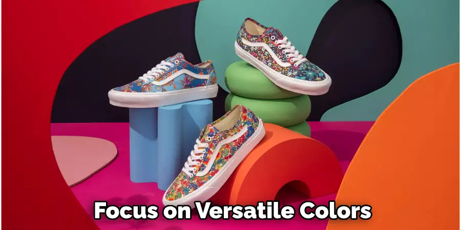 Focus on Versatile Colors
