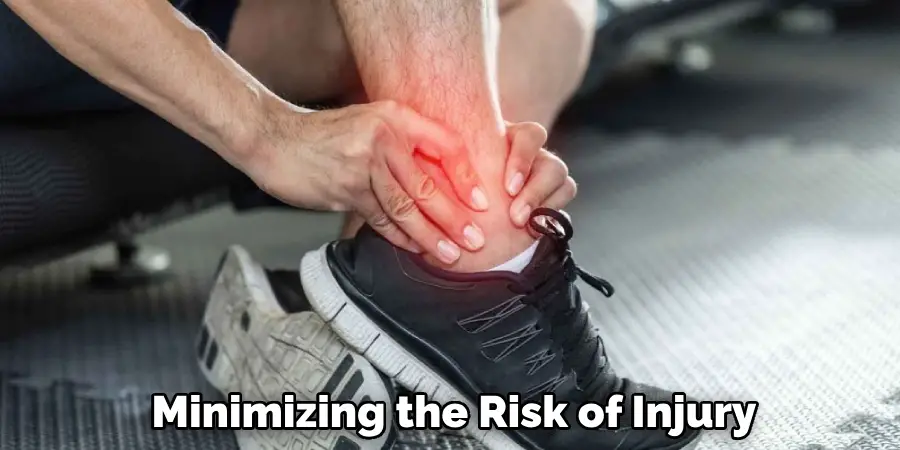 Minimizing the Risk of Injury