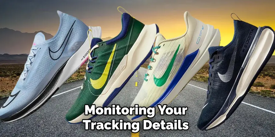 Monitoring Your 
Tracking Details 