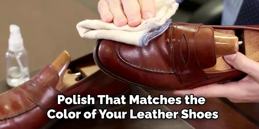 Polish That Matches the Color of Your Leather Shoes
