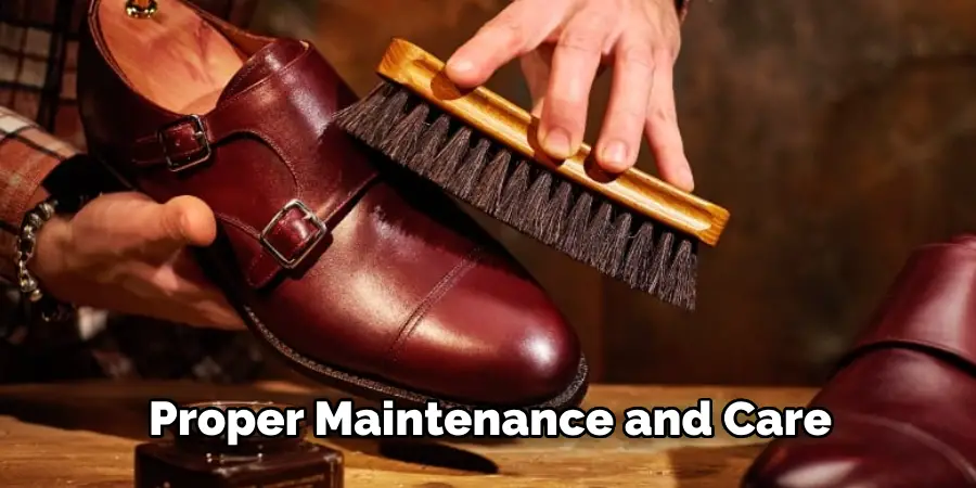 Proper Maintenance and Care 