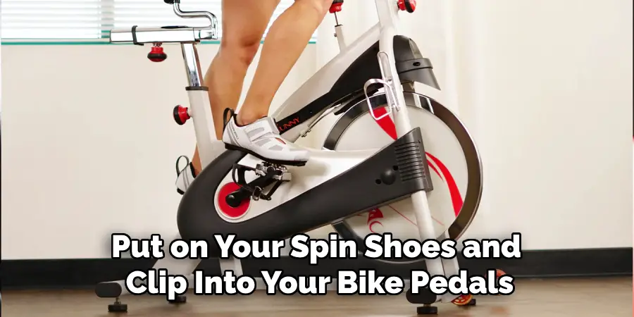 Put on Your Spin Shoes and Clip Into Your Bike Pedals