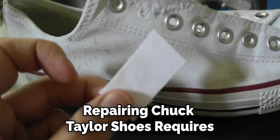 Repairing Chuck Taylor Shoes Requires