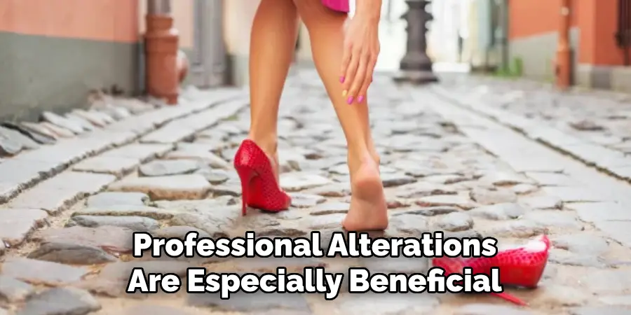 Professional Alterations Are Especially Beneficial