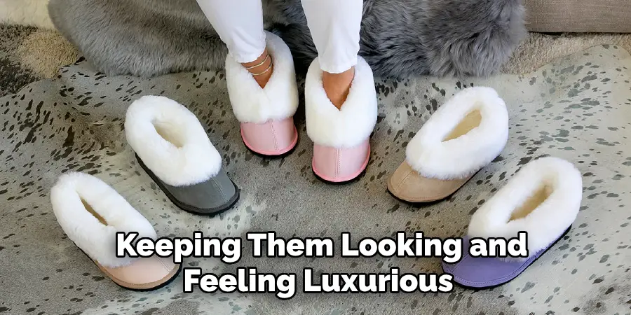 Keeping Them Looking and Feeling Luxurious