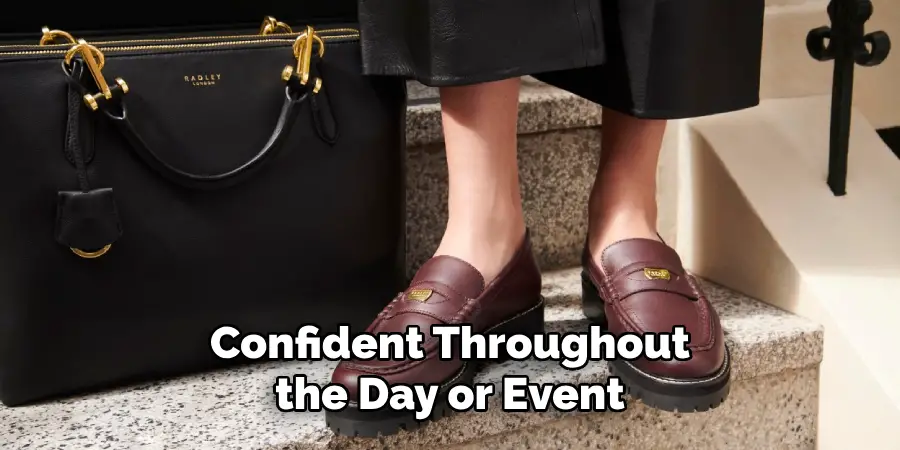 Confident Throughout the Day or Event