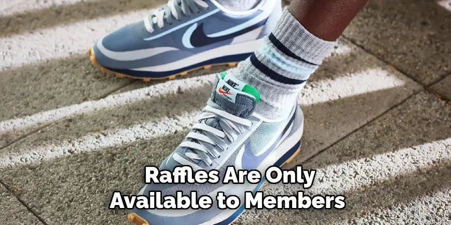 Raffles Are Only Available to Members