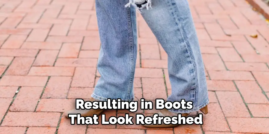Resulting in Boots That Look Refreshed