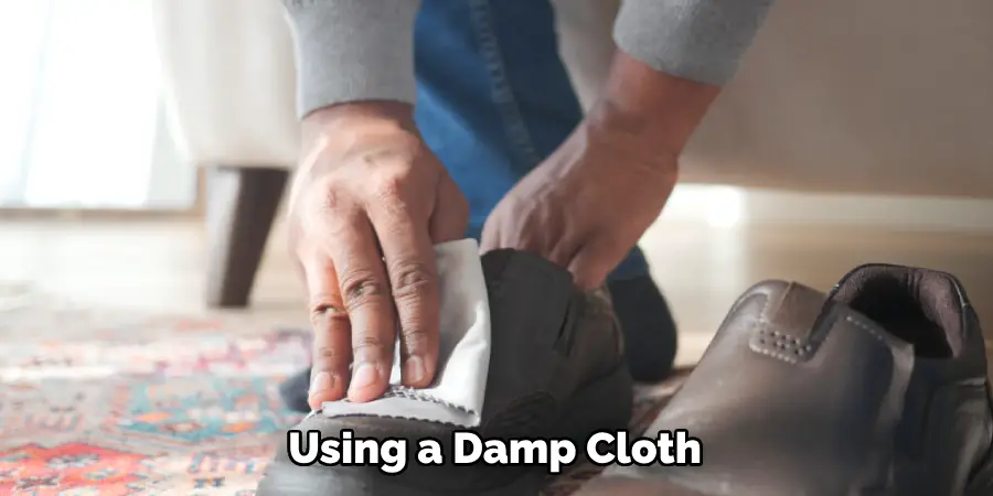 Using a Damp Cloth
