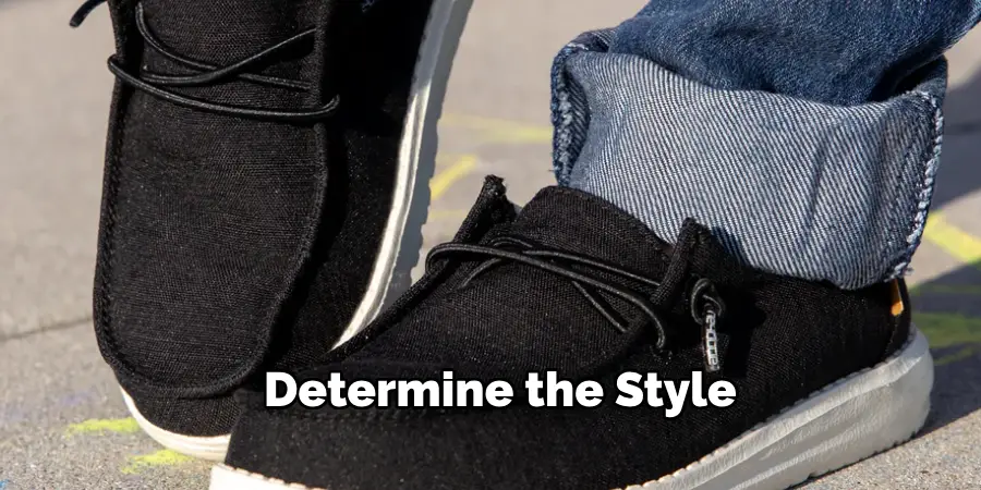  Determine the Style