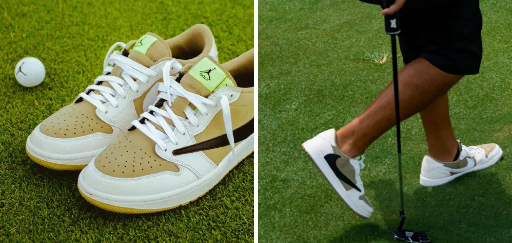 How to Get Travis Scott Golf Shoes