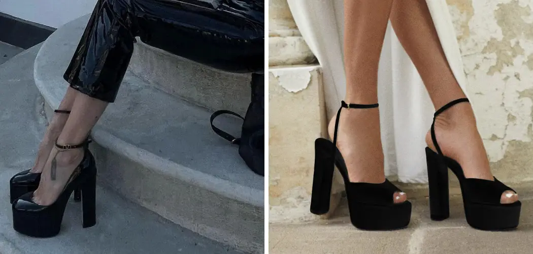 How to Wear Platform Heels