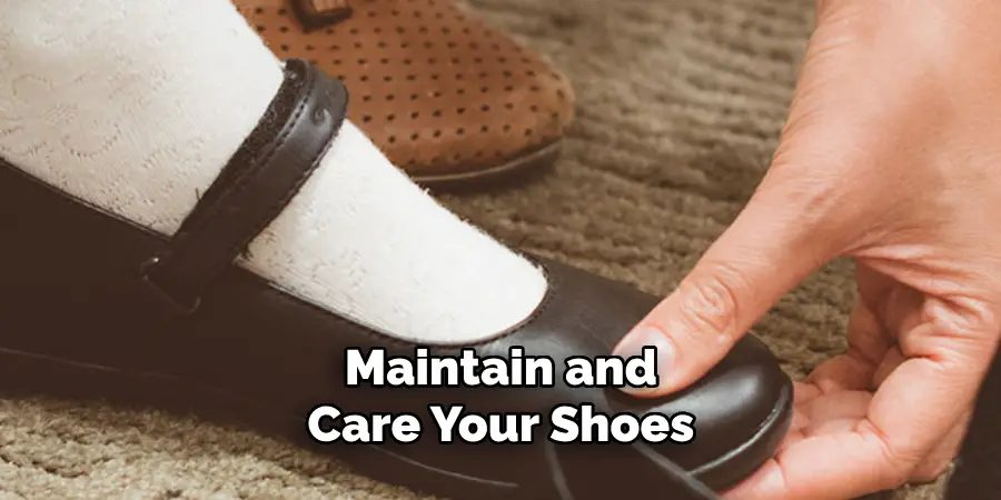 Maintain and Care Your Shoes